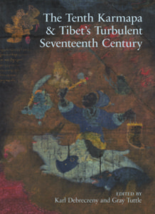2016 08 Summer Reading The Tenth Karmapa Tibets Turbulent Seventeenth Century