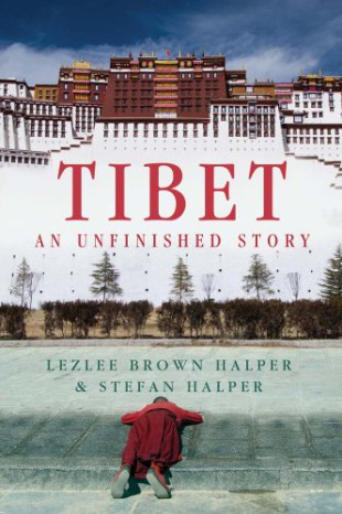 High Peaks Pure Earth – “Tibet: An Unfinished Story” By Lezlee Brown ...