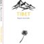 “TIBET: Reports from Exile” by Thubten Samphel